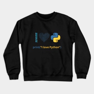 I love Python Crewneck Sweatshirt